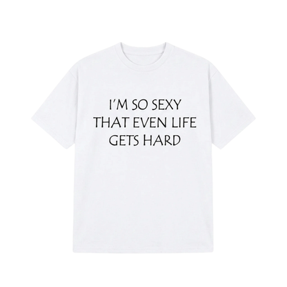 I'M SO SEXY TEE