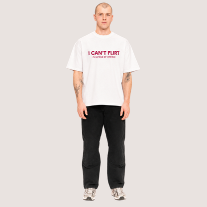 I CAN'T FLIRT TEE