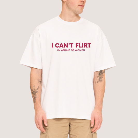 I CAN'T FLIRT TEE