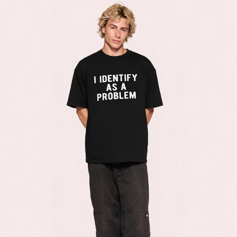I Identify as a problem T-shirt