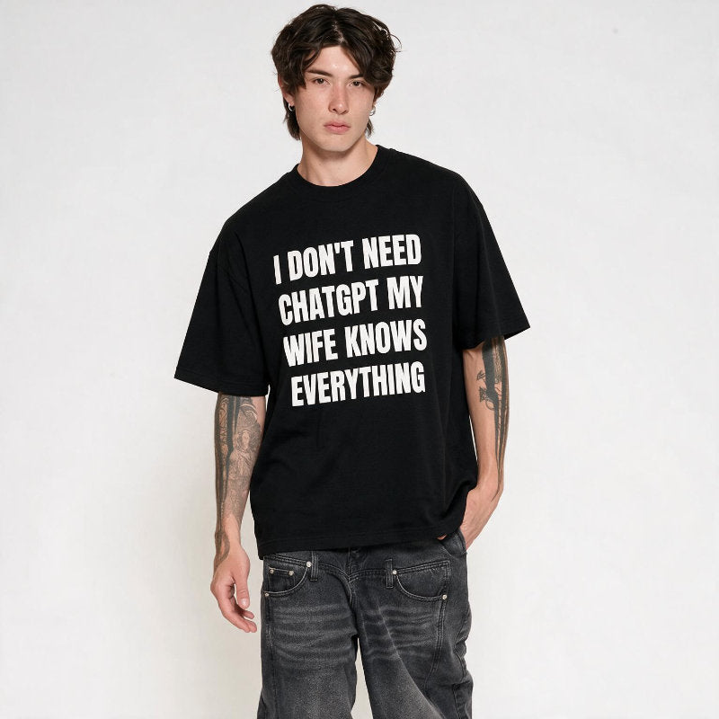 Wife knows eveything T-Shirt